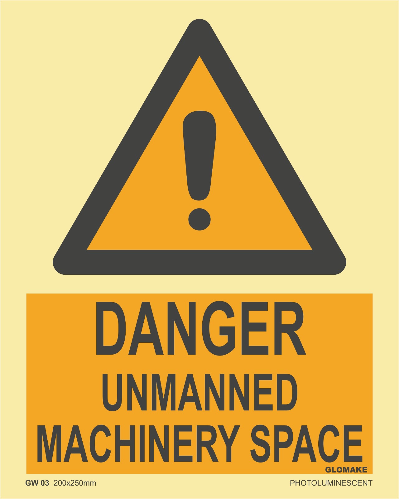 DANGER UNMANNED MACHINERY SPACE 
(GW 03)